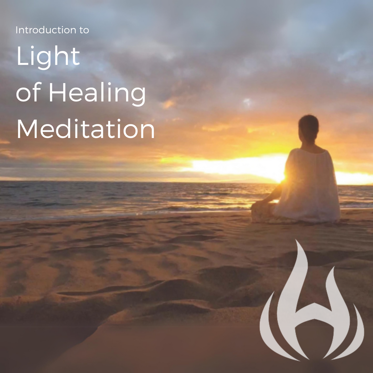 Bringing in the Light of Healing Meditation – Healing Solutions Shop