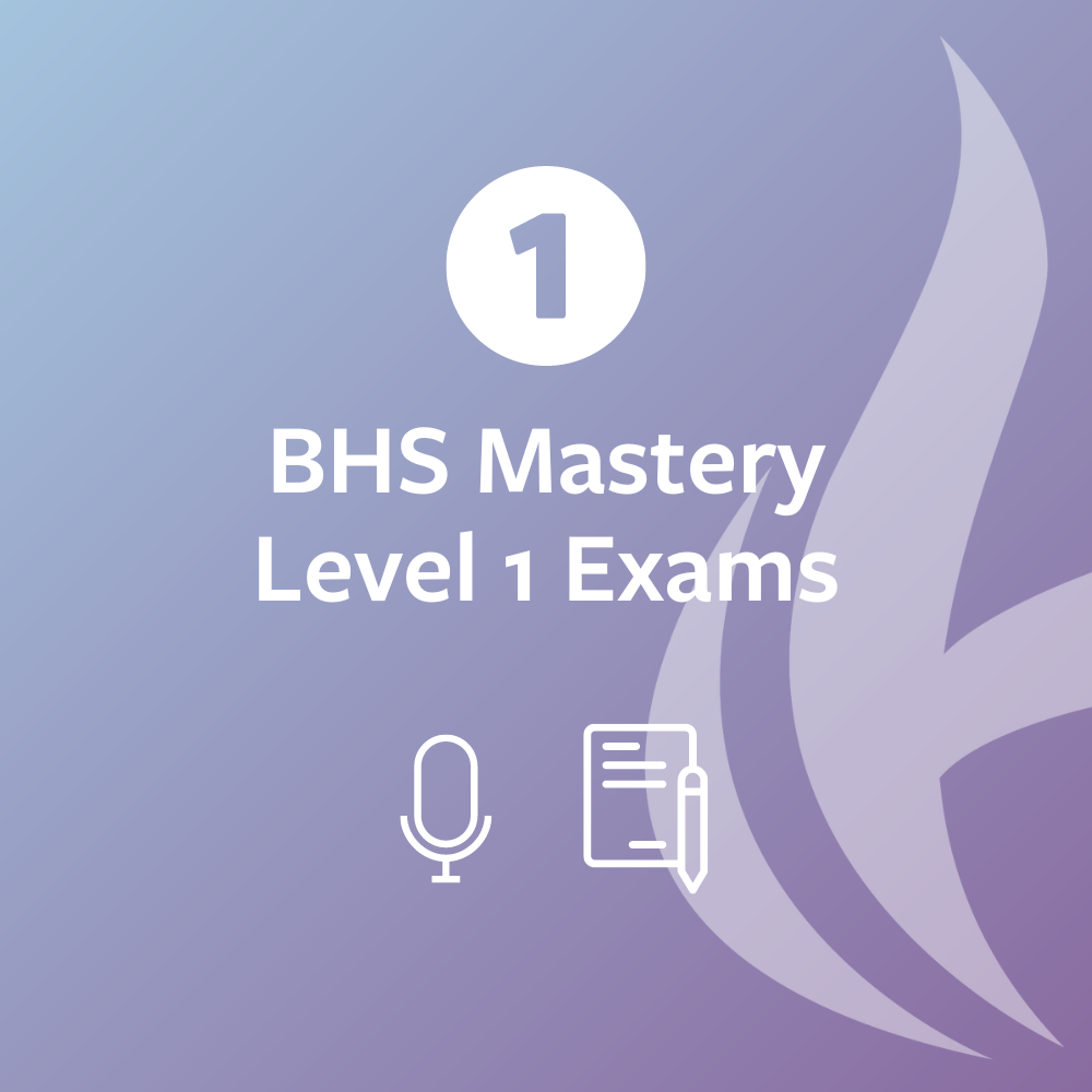 BHS Mastery Level 1 Exams