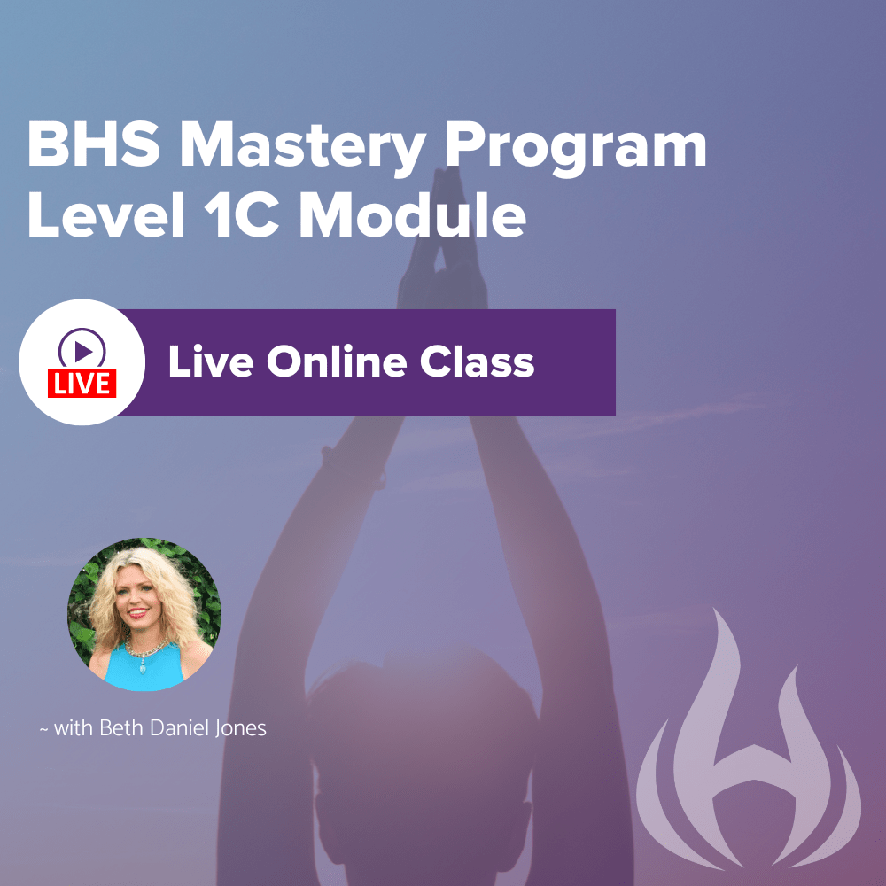BHS Mastery Program Level 1C Module: Live Online Class