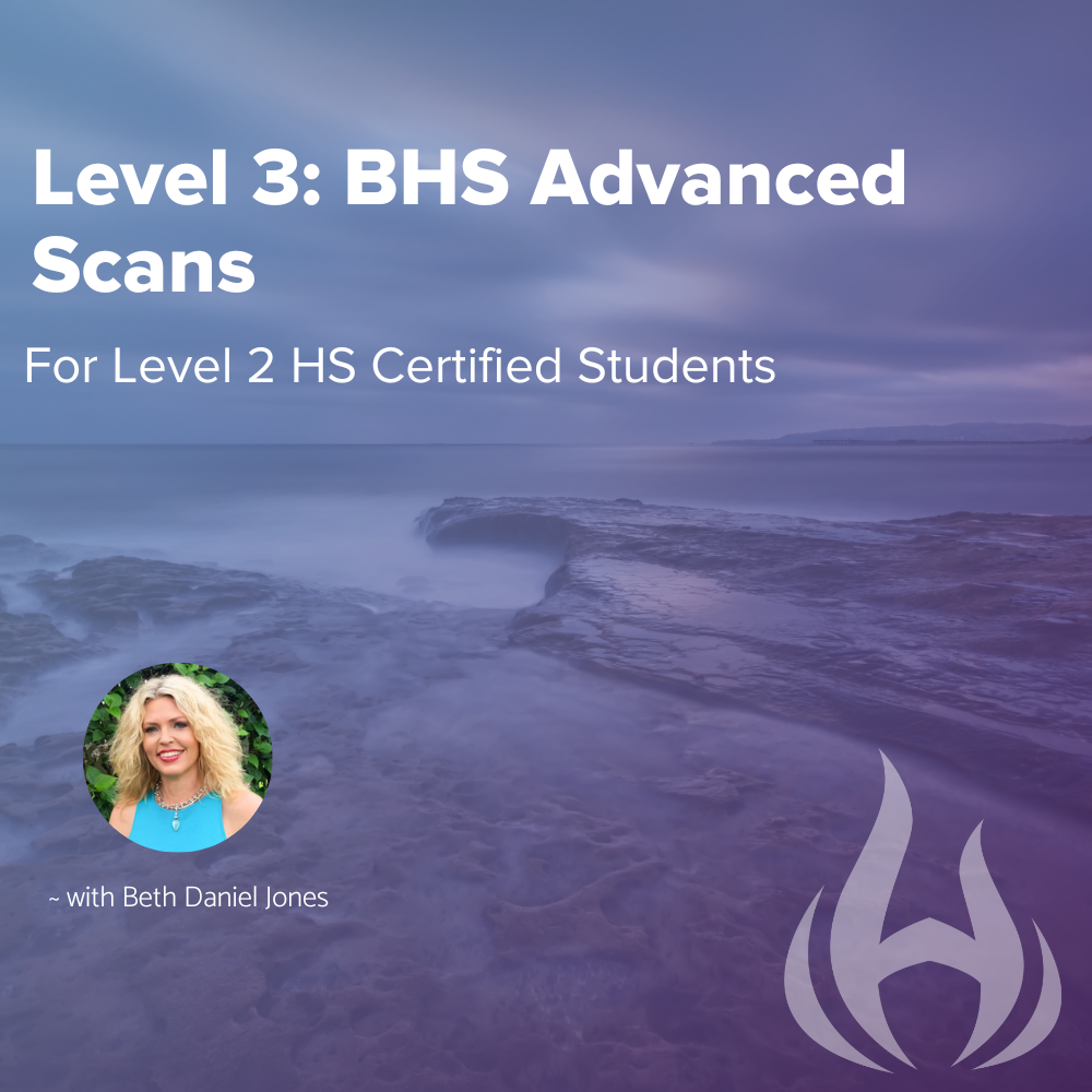 Level 3: BHS Advanced Scans