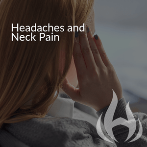 Headaches and Neck Pain