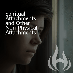 Spiritual Attachments and other Non-Physical Attachments